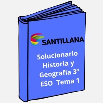 Solucionario Historia y Geografía 3º ESO Tema 1 Santillana